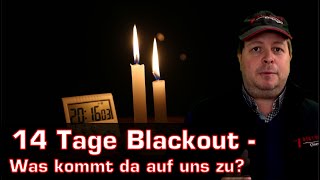 Blackout Stromausfall 14 Tage ohne Strom  Was käme da auf uns zu [upl. by Kubiak]