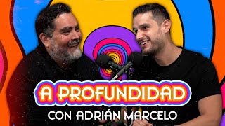 Adrián Marcelo Comediante Amigo Humano  Carlos Garza  A Profundidad [upl. by Emmalyn]