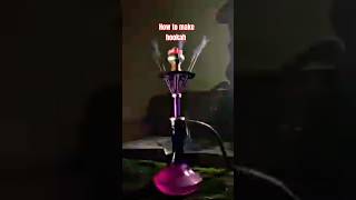 how to make hookah perfect smoking shisha viral hookah shorts smoker short trending [upl. by Sadoff]