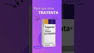 Trayenta para que sirve 💊 [upl. by Nimsaj892]