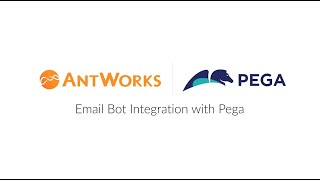 AntWorks CMR Integration with Pega Email BOT [upl. by Hartwell]