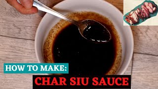 HOW TO MAKE AUTHENTIC amp TASTY CHAR SIU SAUCE [upl. by Ruscher]