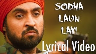 Sodha Laun Layi Full Audio Song Lyrical Video  Punjab 1984  Diljit Dosanjh  Punjabi Songs [upl. by Shanna]