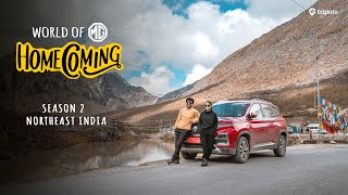 World Of MG Homecoming S2 Roadtrip Across Northeast India  Aisha Ahmed amp Ayush Mehra  Tripoto [upl. by Lingwood]