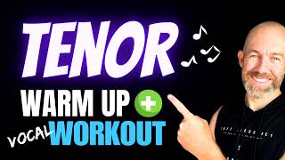 TENOR Vocal Exercises WARMUP  WORKOUT [upl. by Diella472]