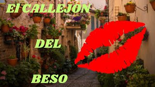 La Leyenda De El Callejón Del Beso [upl. by Notfol]