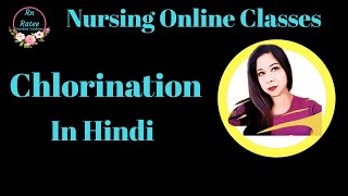 Chlorination of water In Hindi  Staff Nurse Exam  Nursing Online Classes [upl. by Huckaby]