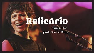 Cassia Eller  Relicário Lyric [upl. by Singer392]