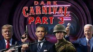 The Presidents Take On Dark Carnival Part 3 [upl. by Ajiam197]