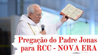 Pregação do Padre Jonas para RCC  NOVA ERA  Nova Ordem Mundial [upl. by Assiruam]