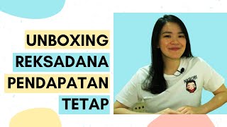 UNBOXING RDPT REKSADANA PENDAPATAN TETAP  Reksadana eps 8 [upl. by Anirehtak]