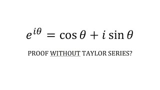 Proof of Eulers Formula Without Taylor Series [upl. by Eatnom]