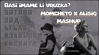 Basi imame li vruzka  Mom4eto X Alisiq Mashup by DJ Skich [upl. by Norvil]