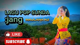 VLOG MAULANA AZPOP SUNDA JANGshortvideo viral maulana az [upl. by Davina255]