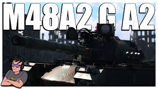 The M48 That Doesnt Suffer  M48A2 G A2  War Thunder [upl. by Imerej539]