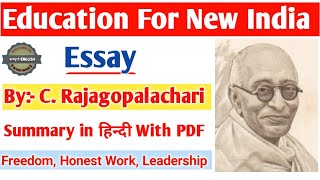 Education For New India Essay by C Rajagopalachari Summary [upl. by Ettessil876]