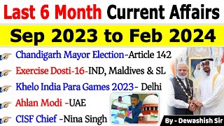 Last 6 Months Current Affairs 2024  September 2023 To February 2024 Important Current Affairs 2024 [upl. by Nerty]