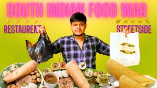 South Indian food war challenge  Streetside vs Restaurant food battle 🤯 [upl. by Alsworth12]