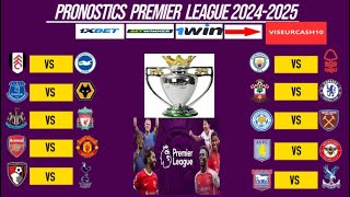 Pronostics Foot ANGLETERRE Les 10 meilleurs pronostics  PREMIER LEAGUE 20242025 [upl. by Hort961]