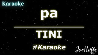 TINI  pa Karaoke [upl. by Delila]