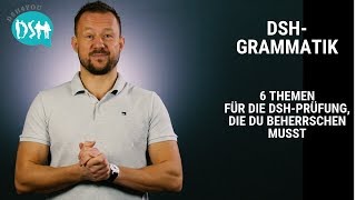 🚀 DSHGrammatik WELCHE THEMEN DSHPrüfung 2023 [upl. by Yci289]