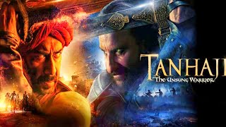 Tanhaji The Unsung Warrior Full Movie  Ajay Devgn  Saif Ali Khan  Kajol  Facts and Review [upl. by Muhan]