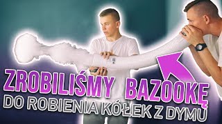 ZROBILIŚMY BAZOOKE DO ROBIENIA KÓŁEK [upl. by Alemac]