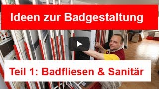 Badfliesen  Badgestaltung Teil 1 [upl. by Merline488]