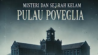 Misteri dan Sejarah Kelam Pulau Poveglia Pulau Paling Angker di Dunia [upl. by Ylrebme]