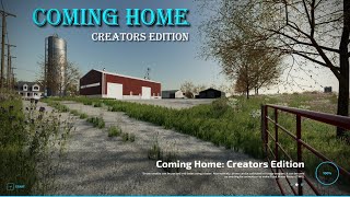 Final Year on the Farm Part 1  Coming Home Creators Edition  FS22 [upl. by Auvil]