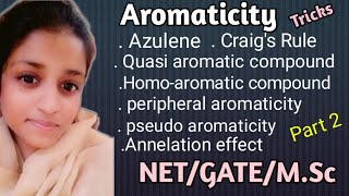 Aromaticity Tricks Part 2  NET  GATE  MSc  Organic chemistry [upl. by Wendin]