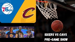 SIXERS VS CAVS PREGAME SHOW [upl. by Iphigenia]