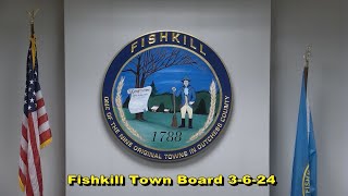 Fishkill Town Board 3 6 24 [upl. by Damick801]