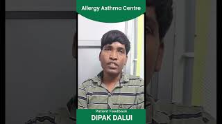 paitent Feedback DIPAK DALUI allergyasthmacentrekolkata [upl. by Addi]