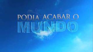 Podia acabar o mundo [upl. by Ttenaej]