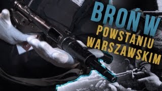 Broń z Powstania Warszawskiego cz 1  AleHistoria odc 58 [upl. by Inalaeham]