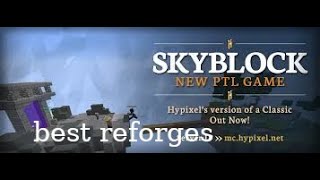 how to get new best reforges hypixel skyblock [upl. by Donelle535]