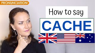 How to Pronounce CACHE and CACHET in English American British amp Australian Pronunciation [upl. by Ydnamron]