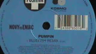 Novy vs Eniac  Pumpin Bluefish Remix [upl. by Docile]