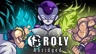 Dragon Ball Super Broly Abridged 🐉 [upl. by Otilopih]