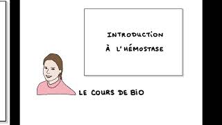 Introduction à l’hémostase [upl. by Sibyls326]