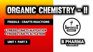 Friedel Crafts Alkylation  Friedel Crafts Acylation  Benzene  Pharmaceutical Organic Chemistry [upl. by Oster23]