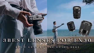 3 BEST APSC Lenses for Sony FX30 [upl. by Aivilys]