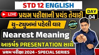 STD 12 English  IMP Nearest Meaning🔥  Pratham Pariksha 2024 🔥🔥 Dhoran 12 Most IMP Nearest Meaning [upl. by Latisha273]