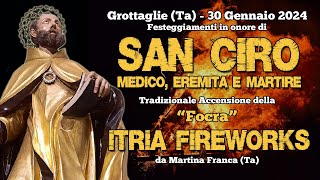 GROTTAGLIE Ta  San CIRO MARTIRE 2024  ITRIA FIREWORKS Night Show [upl. by Eniac]