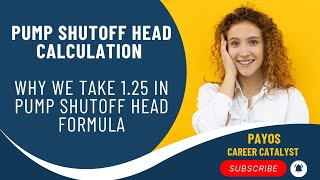 Why We Take 125 In Pump Shutoff Head Formula  Pump Shutoff Head Calculation  Pump Hydraulics [upl. by Carola]