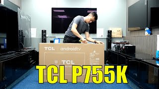 TCL P755K S551G 2024 Unboxing Setup Test and Review with 4K HDR Demo Videos [upl. by Kilroy]