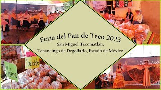 Así se vivió la Feria del Pan de Teco 2023 en San Miguel Tecomatlán Edo de Méx  Yordiaxel Meza [upl. by Tace]