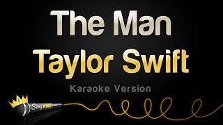 Taylor Swift  The Man Karaoke Version [upl. by Jake]