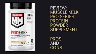 Review Muscle Milk Pro Series Protein Powder Supplement Pros and Cons Youtube Version [upl. by Enylecoj16]